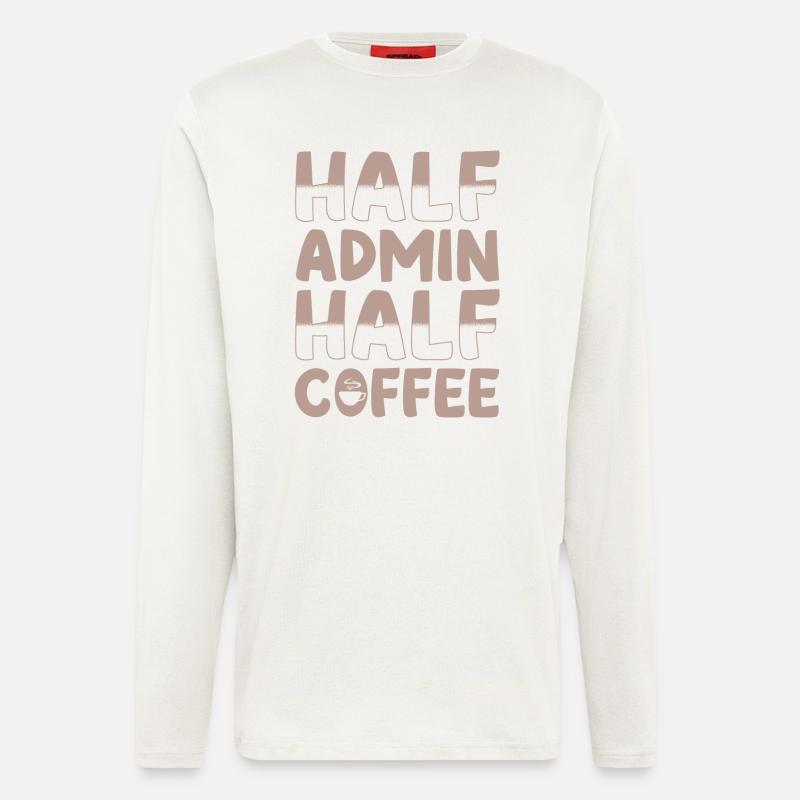 Half admin half coffee - Longsleeve - made by SPREAD  - OFF WHITE