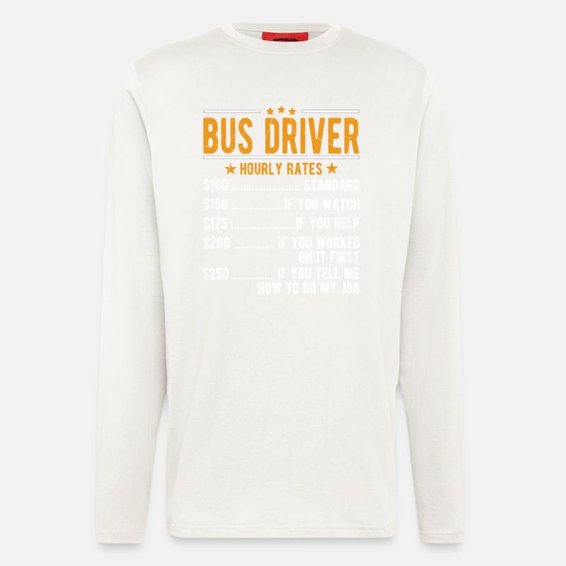 Busfahrer Stundenlohn - Langarmshirt - made by SPREAD  - OFF WHITE