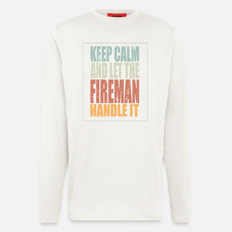 Keep Calm Firefighter Saying Firefighter - Longsleeve - made by SPREAD  - OFF WHITE