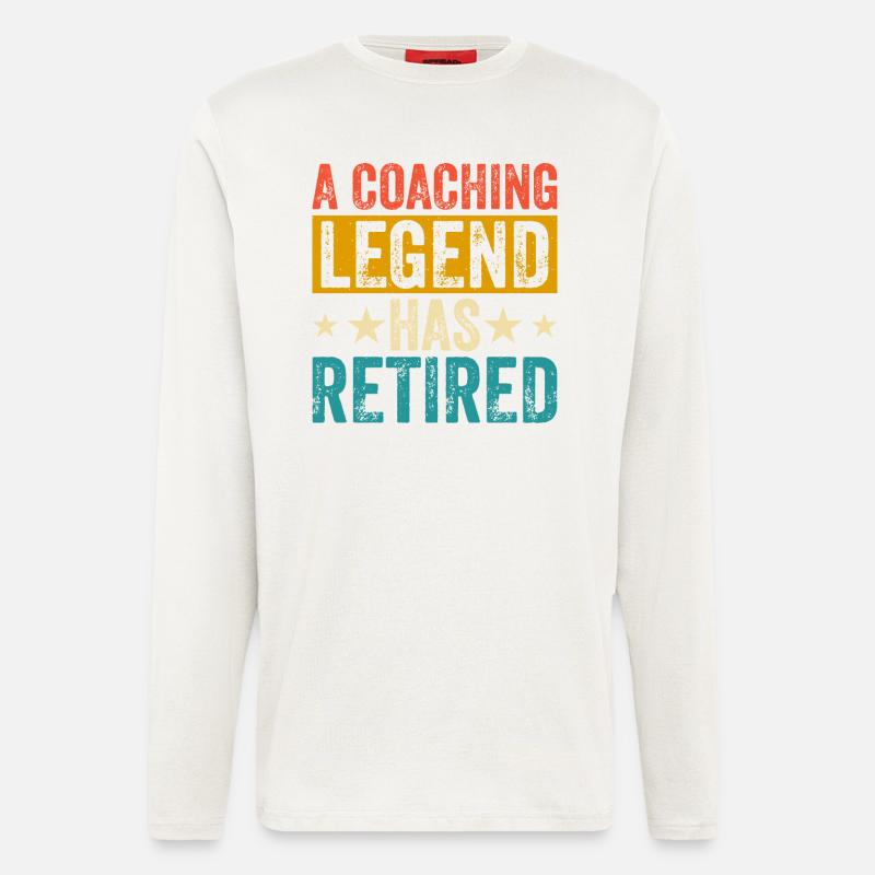 A Coaching Legend Has Retired - Langarmshirt - made by SPREAD  - OFF WHITE