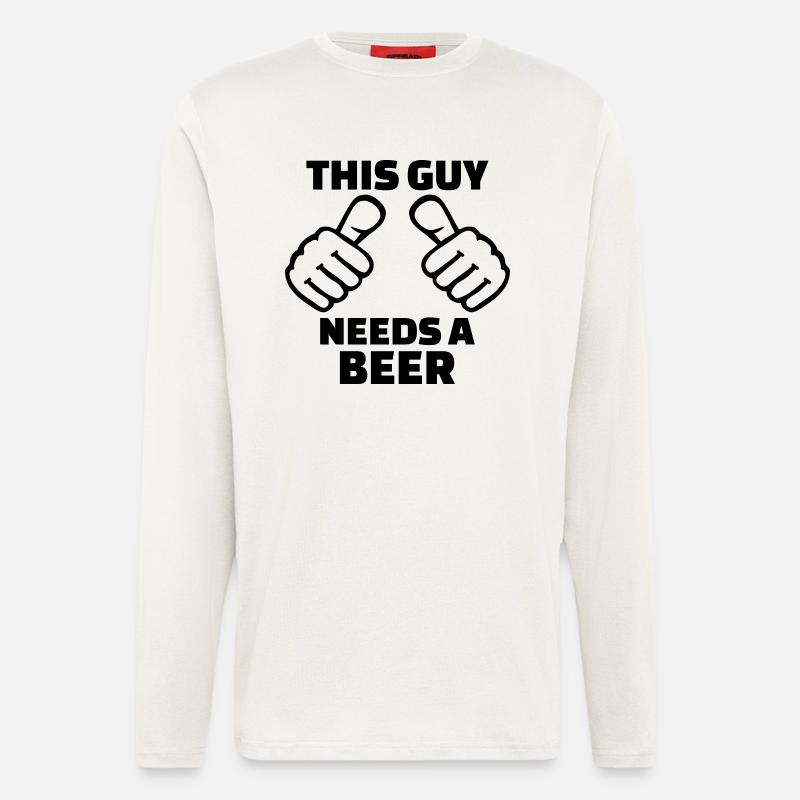 This guy needs a Beer - Longsleeve - made by SPREAD  - OFF WHITE