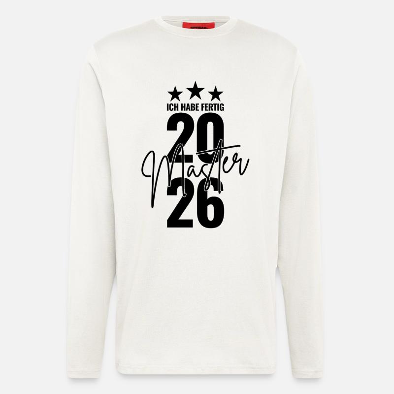 Master 2026 Ich habe fertig - Langarmshirt - made by SPREAD  - OFF WHITE