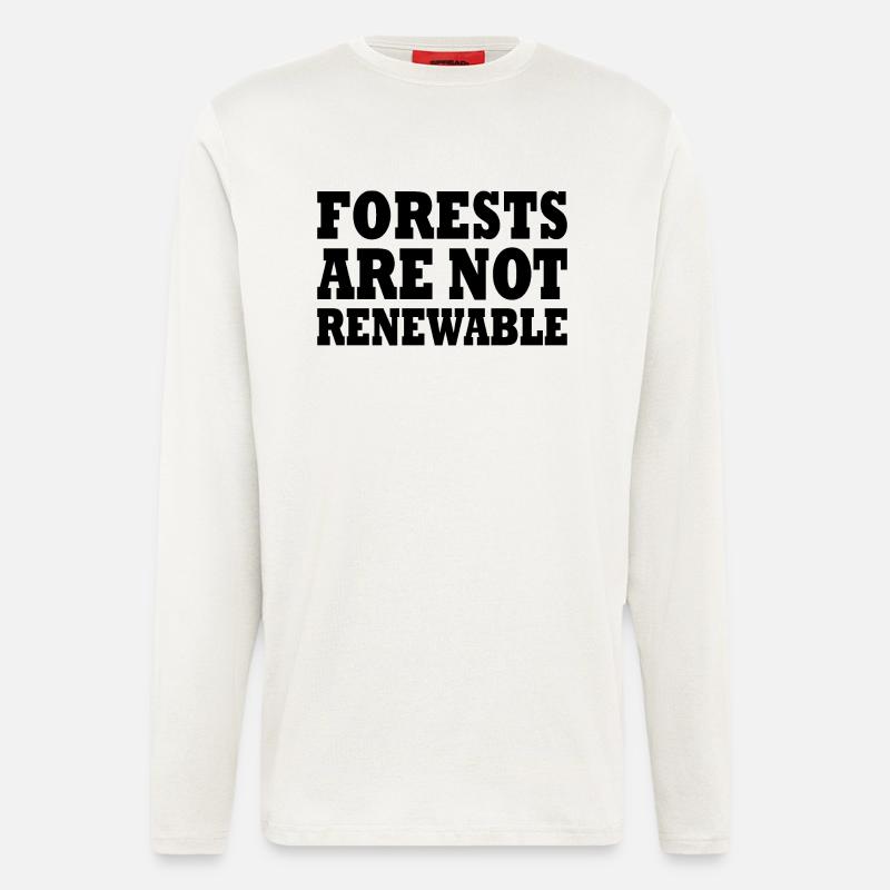 forests are not renewable - Langarmshirt - made by SPREAD  - OFF WHITE