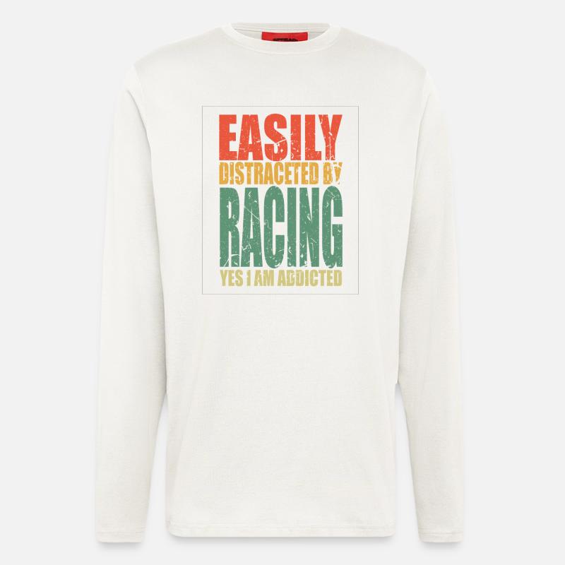 Racing saying funny - Longsleeve - made by SPREAD  - OFF WHITE