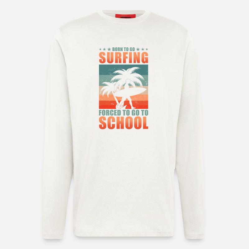 Surfing Surfer Surfboard Saying - Longsleeve - made by SPREAD  - OFF WHITE