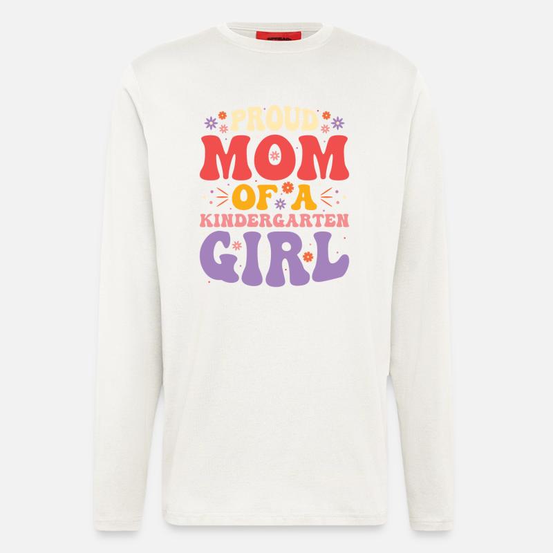 Stolze Mutter Eines Kindergartenmädchens - Langarmshirt - made by SPREAD  - OFF WHITE