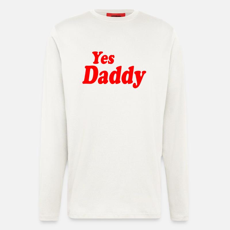 Yes daddy - Longsleeve - made by SPREAD  - OFF WHITE