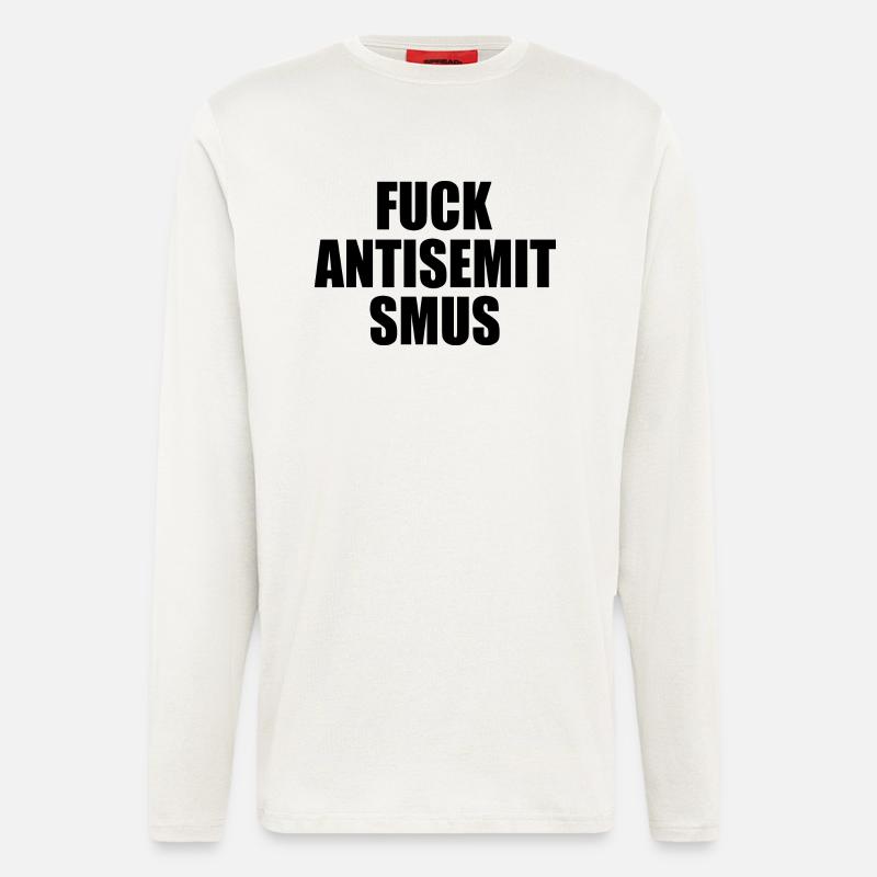 fuck antisemitismus - Langarmshirt - made by SPREAD  - OFF WHITE