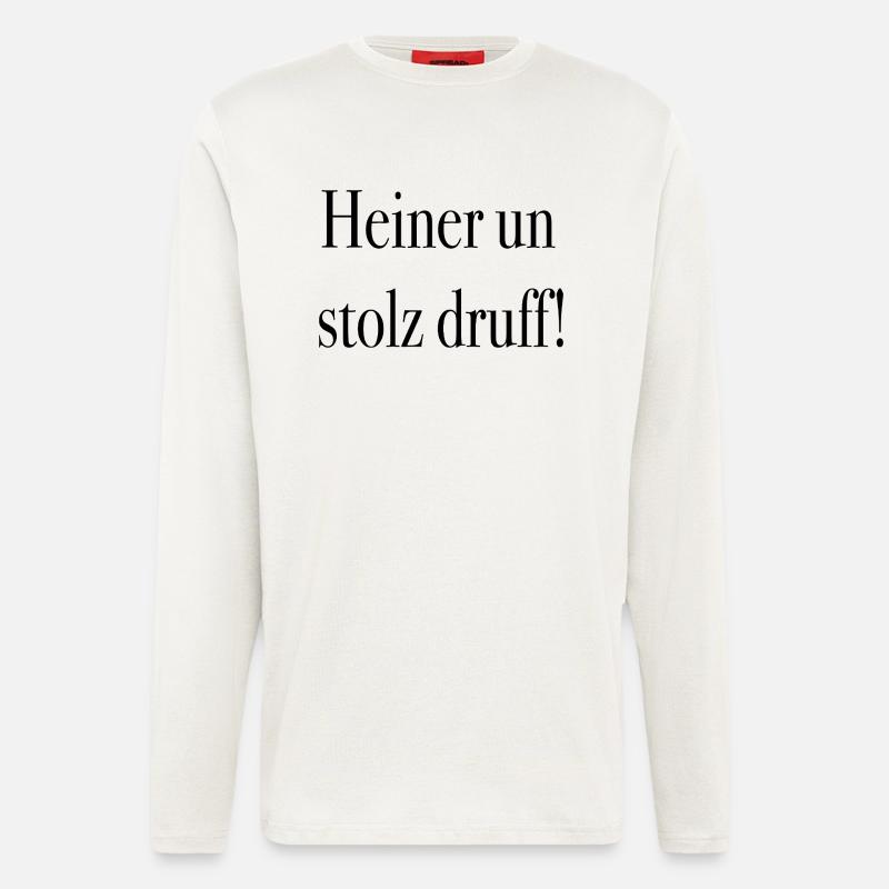 Heiner un stolz druff ! - Langarmshirt - made by SPREAD  - OFF WHITE