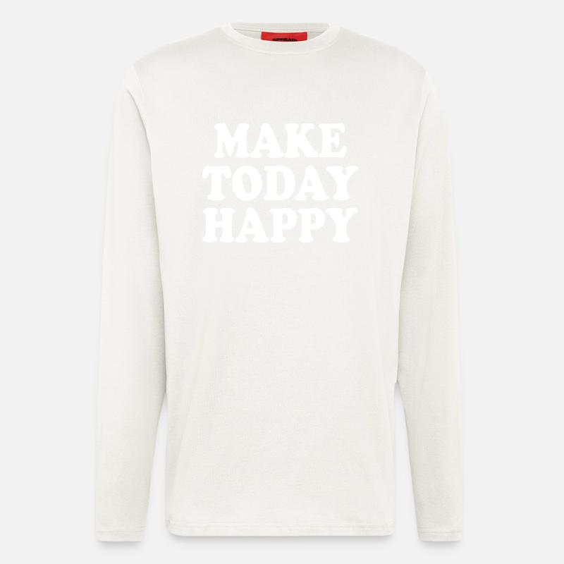 Make today happy - Longsleeve - made by SPREAD  - OFF WHITE
