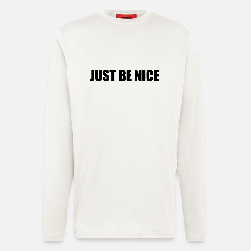 Just be nice - Langarmshirt - made by SPREAD  - OFF WHITE