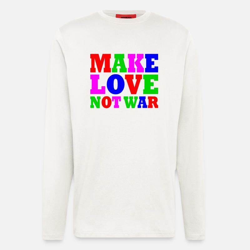 Make love not war - Langarmshirt - made by SPREAD  - OFF WHITE
