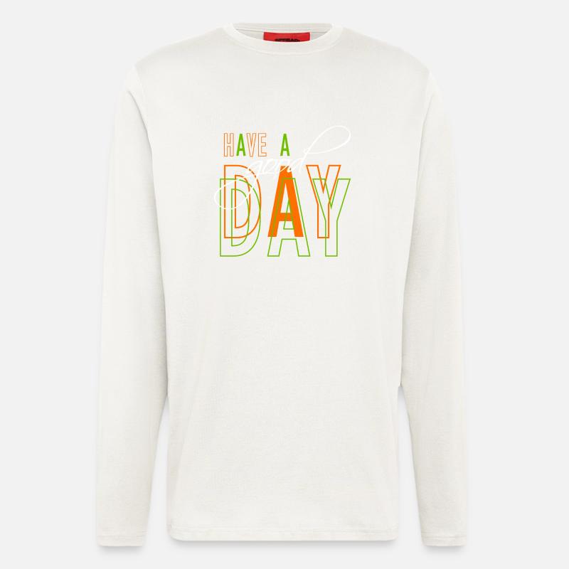 Have a good day - Langarmshirt - made by SPREAD  - OFF WHITE