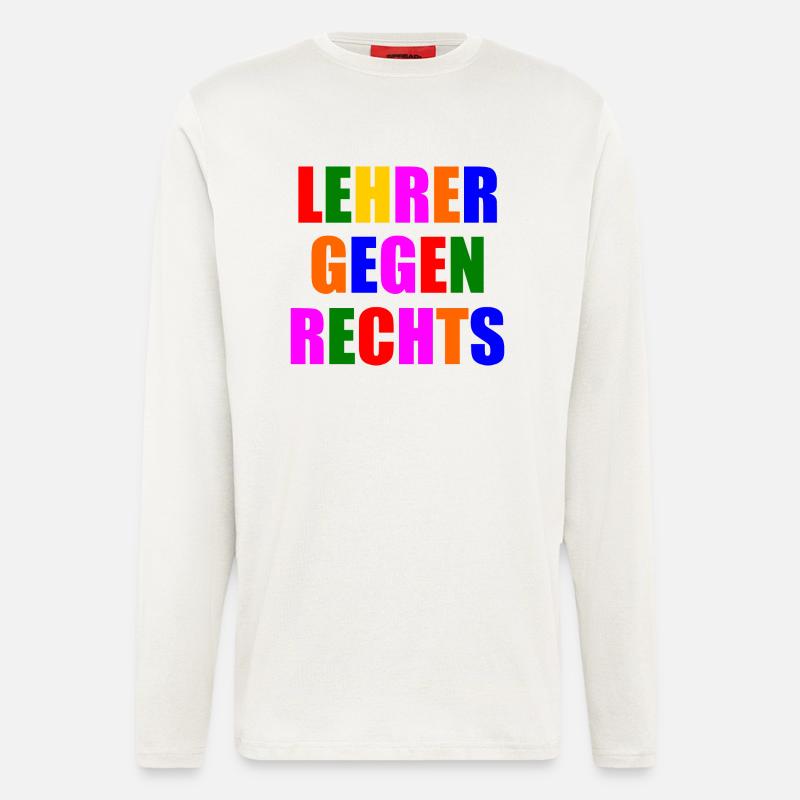 Lehrer gegen rechts - Langarmshirt - made by SPREAD - OFF WHITE
