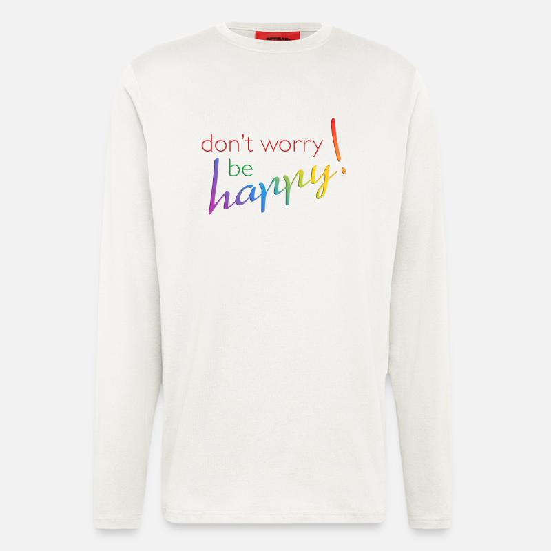 don't worry - be happy - Langarmshirt - made by SPREAD  - OFF WHITE