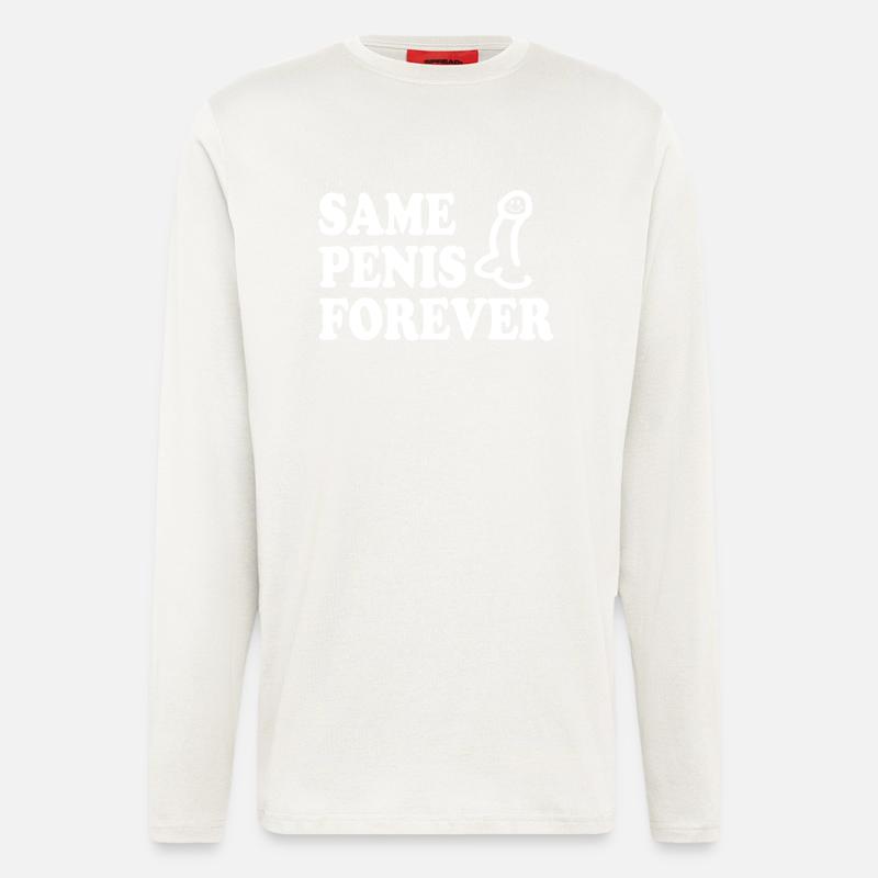 Same penis forever - Manches longues bio décontracté fabriqué en UE - OFF WHITE