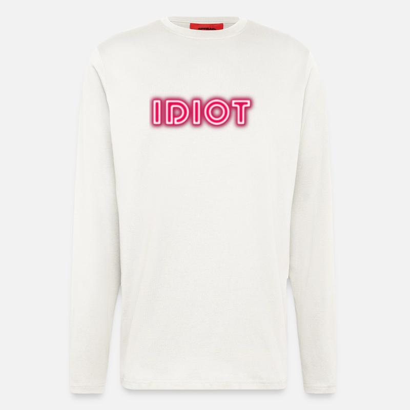 Idiot Geschenkidee - Langarmshirt - made by SPREAD  - OFF WHITE