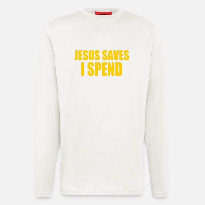 jesus saves i spend - Langarmshirt - made by SPREAD  - OFF WHITE