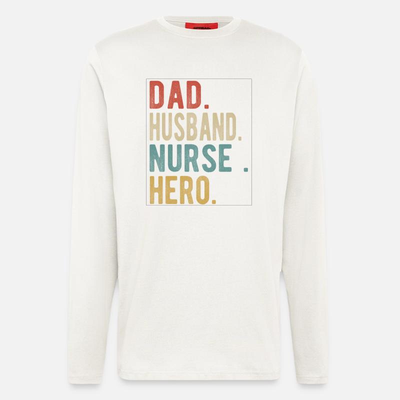 Krankenschwester Papa Ehemann Held - Langarmshirt - made by SPREAD  - OFF WHITE