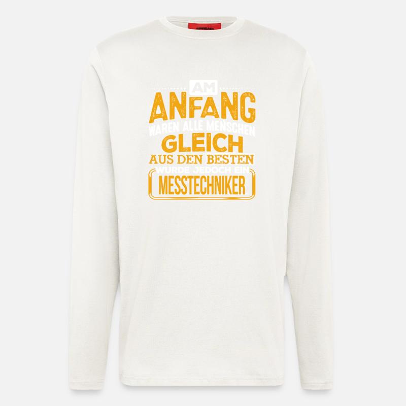 MESSTECHNIKER - Der Beste - Langarmshirt - made by SPREAD  - OFF WHITE