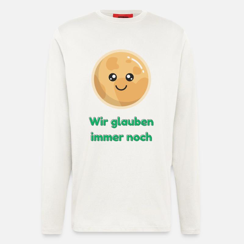 Wir glauben immer noch mit Pluto - Langarmshirt - made by SPREAD  - OFF WHITE