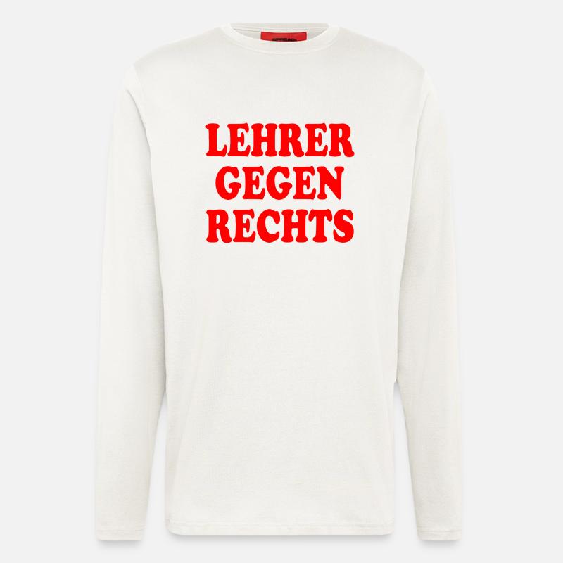 Lehrer gegen rechts - Langarmshirt - made by SPREAD  - OFF WHITE