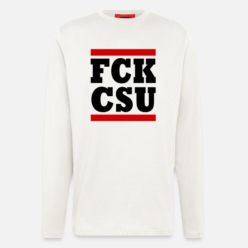 Fck csu - Langarmshirt - made by SPREAD  - OFF WHITE