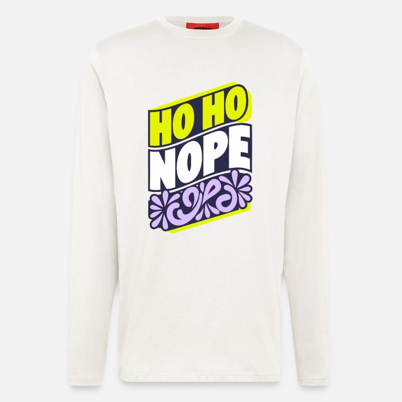 Ho Ho Nope Holiday Tee - Langarmshirt - made by SPREAD  - OFF WHITE
