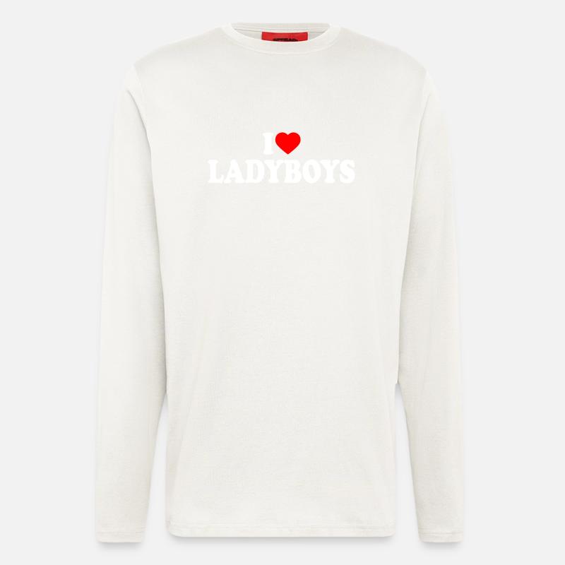I love ladyboys - Manches longues bio décontracté fabriqué en UE - OFF WHITE