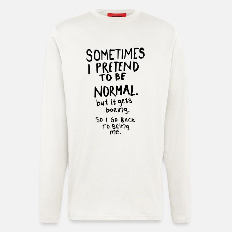 Awesome - Normal is Boring - Manches longues bio décontracté fabriqué en UE - OFF WHITE