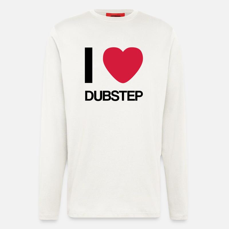 I LOVE DUBSTEP- Gift Idea - Longsleeve - made by SPREAD  - OFF WHITE