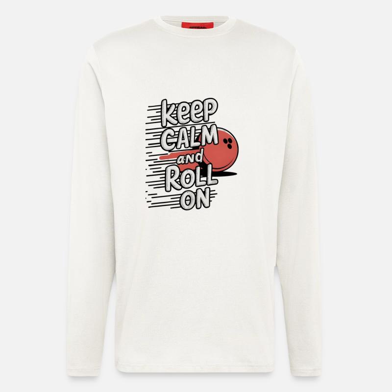 Keep Calm and Roll On - Langarmshirt - made by SPREAD  - OFF WHITE