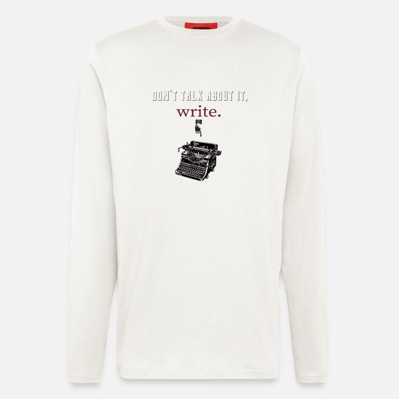 don´t talk about it,write - Langarmshirt - made by SPREAD  - OFF WHITE