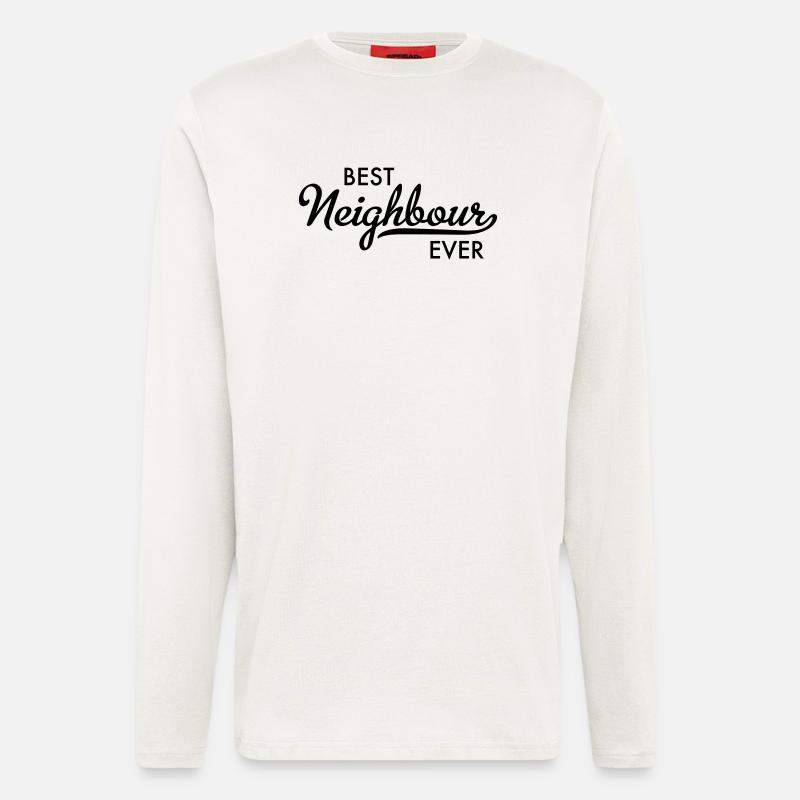 Best neighbor ever - Langarmshirt - made by SPREAD  - OFF WHITE
