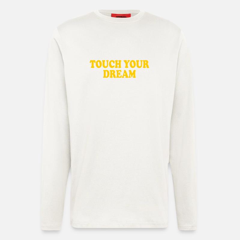 touch you dream - Langarmshirt - made by SPREAD - OFF WHITE