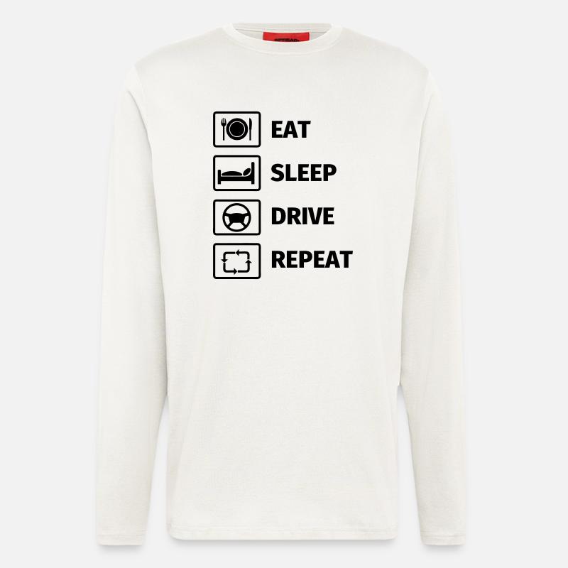 EAT SLEEP DRIVE REPEAT - Longsleeve - made by SPREAD  - OFF WHITE