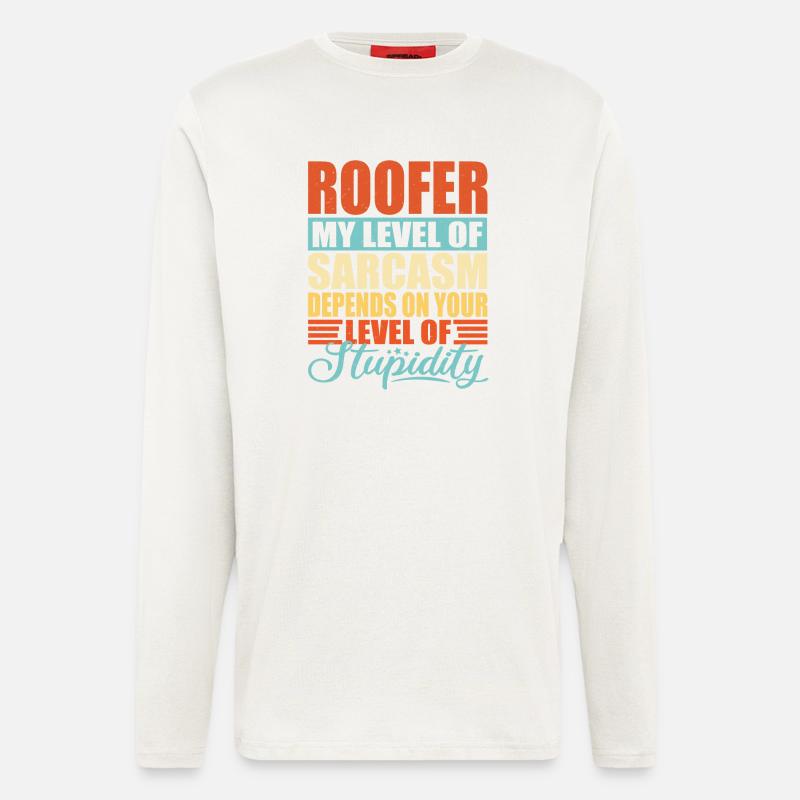 Dachdecker sarkasmus Lustiger Dachdecker - Langarmshirt - made by SPREAD  - OFF WHITE