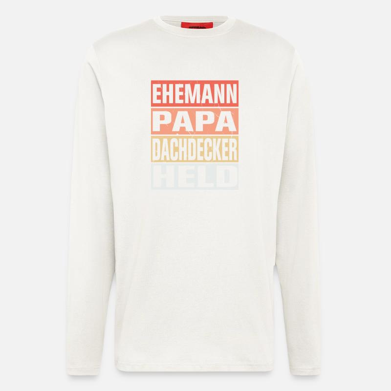 Dachdecker Vater Ehemann Held - Langarmshirt - made by SPREAD - OFF WHITE