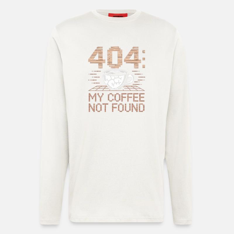Kaffee Shirt 404 Fehlercode - Langarmshirt - made by SPREAD  - OFF WHITE