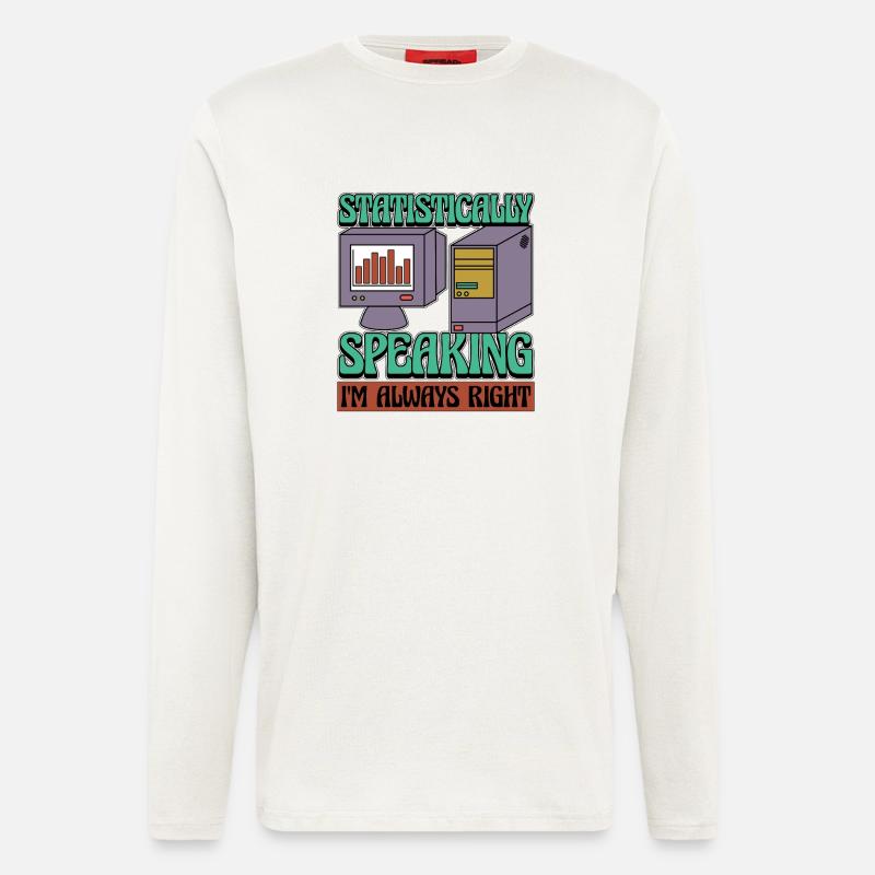 Statistician Statistically Speaking Data Analysis - Longsleeve - made by SPREAD  - OFF WHITE