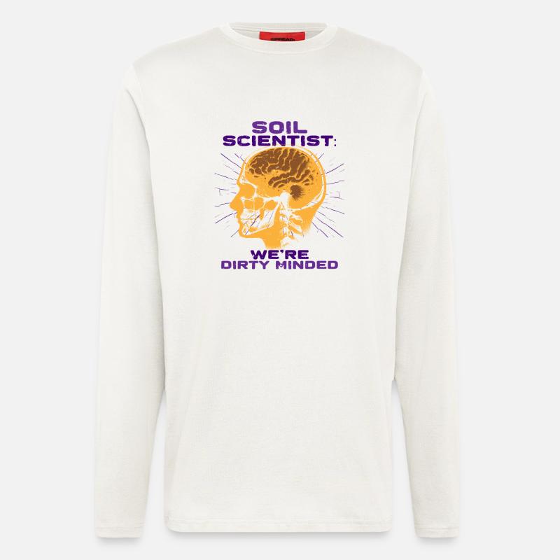 Soil Science We're Dirty Minded - Longsleeve - made by SPREAD - OFF WHITE