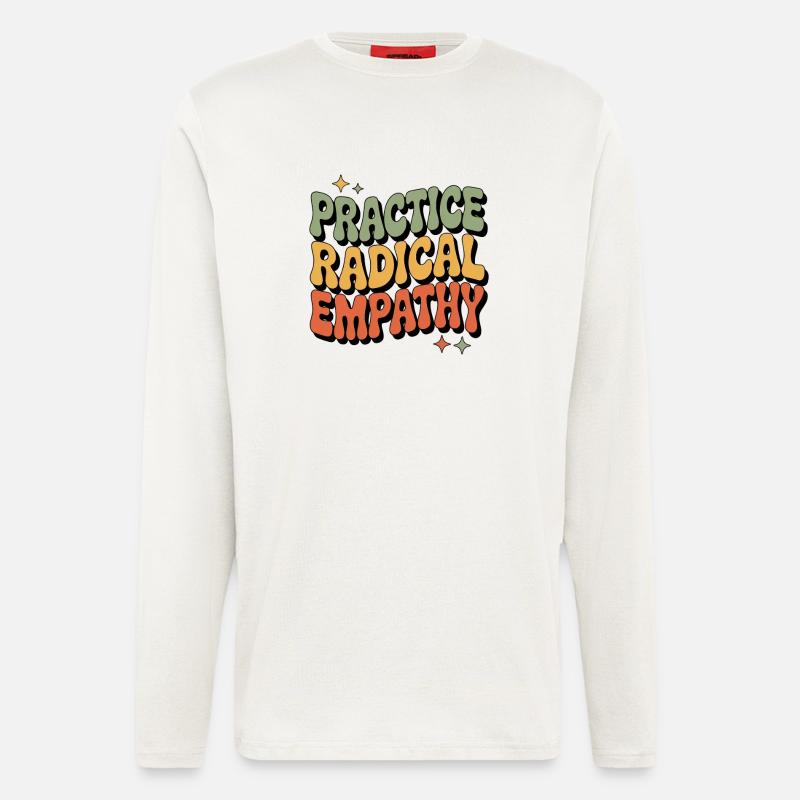 Exercising Radical Empathy Cool Statement - Longsleeve - made by SPREAD  - OFF WHITE