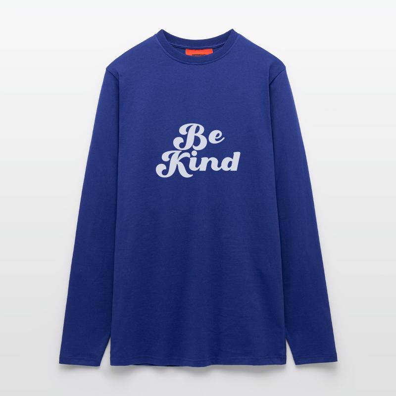 Be Kind Sei freundlich Statement Longsleeve - made by SPREAD 