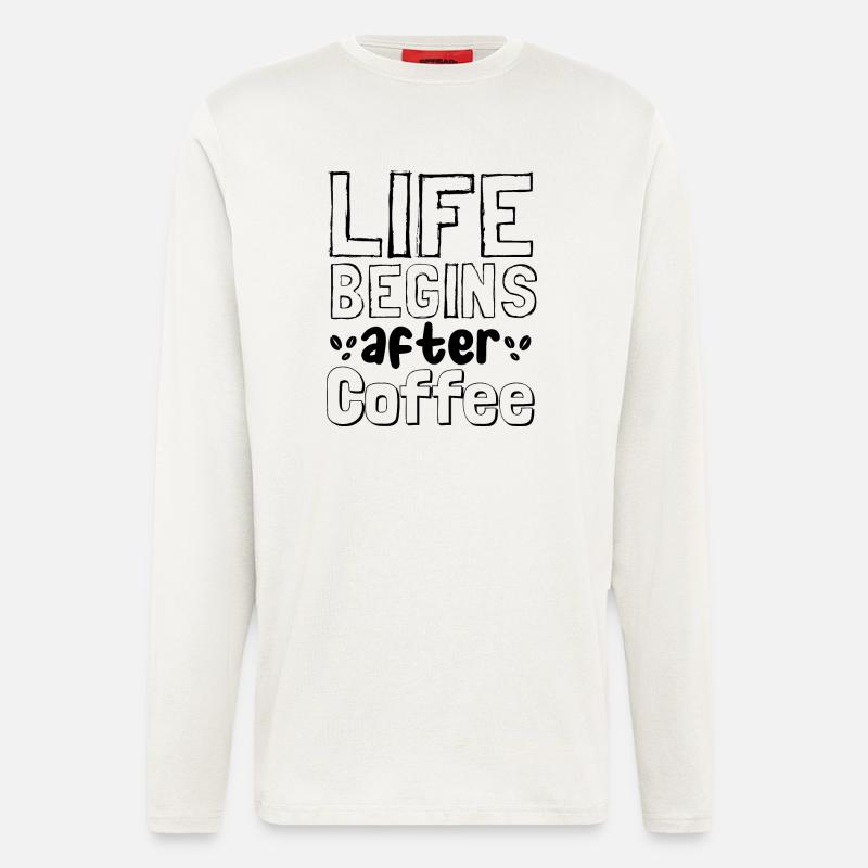 Life begins after coffee - Langarmshirt - made by SPREAD  - OFF WHITE