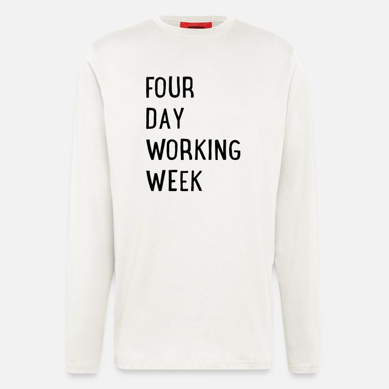 4 days a week - Longsleeve - made by SPREAD  - OFF WHITE