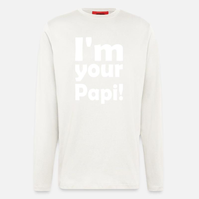 Im your papi - Longsleeve - made by SPREAD  - OFF WHITE