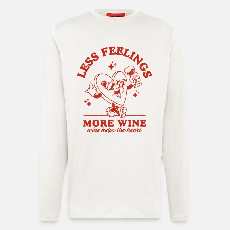 Moins de sentiments Plus de vin - Manches longues bio décontracté fabriqué en UE - OFF WHITE