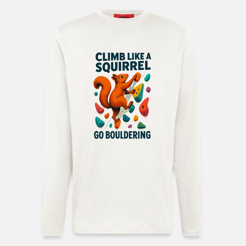 Climb Like a Squirrel – Motivational Design - Longsleeve - made by SPREAD  - OFF WHITE