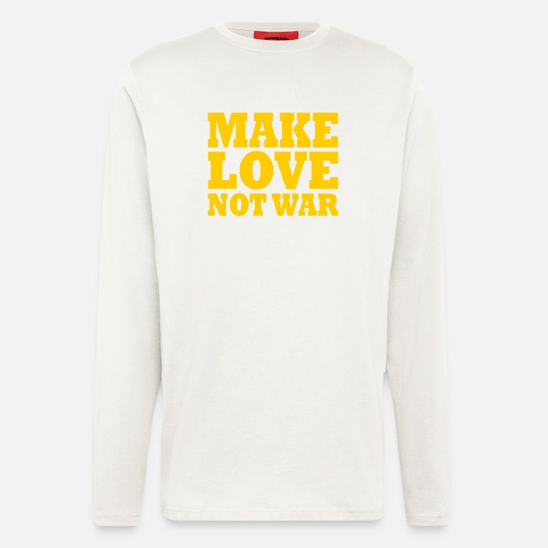 Make love not war - Langarmshirt - made by SPREAD - OFF WHITE