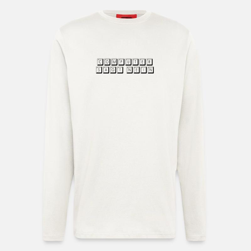 computer sagt Nein - Langarmshirt - made by SPREAD  - OFF WHITE
